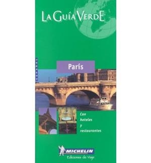 PARIS GUIA VERDE | 9782061000847 | MICHELIN