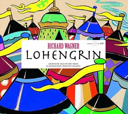 LOHENGRIN + CD | 9788493172930 | WAGNER