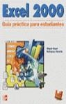 EXCEL 2000 GUIA PRACTICA PARA ESTUDIANTES + CD | 9788448125493 | RODRÍGUEZ ALMEIDA, M. A.
