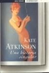 HISTORIA SINGULAR, UNA | 9788497590204 | ATKINSON, KATE