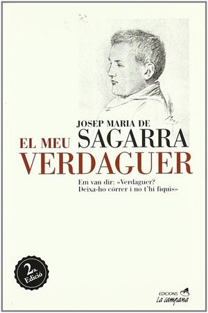 MEU VERDAGUER, EL | 9788495616203 | SAGARRA, JOSEP MARIA