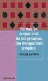 FORMACION OCUPACIONAL DE LAS PERSONAS CON DISCAPACIDAD PSIQU | 9788434426511 | GUERRERO, CATALINA