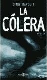 COLERA, LA | 9788401329432 | MARQUET, DENIS