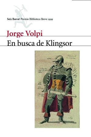 EN BUSCA DE KLINGSOR - TAPA DURA - | 9788432296185 | VOLPI, JORGE