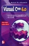 VISUAL C++ 6.0 , MANUAL DE REFERENCIA | 9788448122010 | MURRAY LLL / PAPPAS