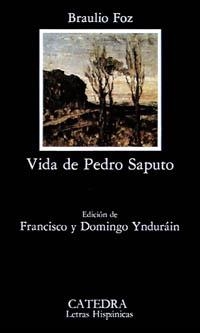 VIDA DE PEDRO SAPUTO | 9788437605807 | FOZ, BRAULIO