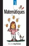 MATEMATIQUES 3 TOTS AMICS | 9788484353188 | OBRA COLECTIVA