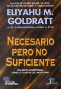 NECESARIO PERO NO SUFICIENTE | 9788479784874 | GOLDRATT, ELIYAHU M