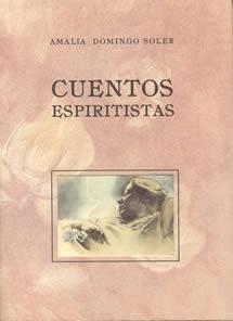 CUENTOS ESPIRITISTAS | 9788489142572 | DOMINGO SOLER, AMALIA