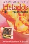 HELADOS Y POSTRES HELADOS | 9788471837271 | FARROW, JOANNA / LEWIS, SARA