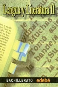 LENGUA Y LITERATURA II BACHILLERATO | 9788423648504 | AA.VV