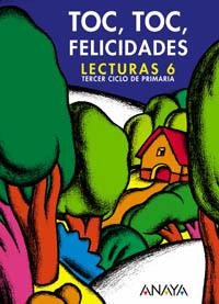 LECTURAS 6 TOC TOC FELICIDADES | 9788466706780 | BASANTA REYES, ANTONIO / VÁZQUEZ RODRÍGUEZ, LUIS