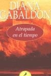 ATRAPADA EN EL TIEMPO | 9788478886913 | GABALDON, DIANA