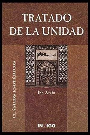 TRATADO DE LA UNIDAD | 9788489768673 | ARABI, IBN