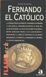 FERNANDO EL CATOLICO | 9788448306724 | PALAO, JAVIER