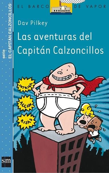 AVENTURAS DEL CAPITAN CALZONCILLOS | 9788434887152 | PILKEY, DAV