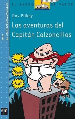 AVENTURAS DEL CAPITAN CALZONCILLOS | 9788434887152 | PILKEY, DAV