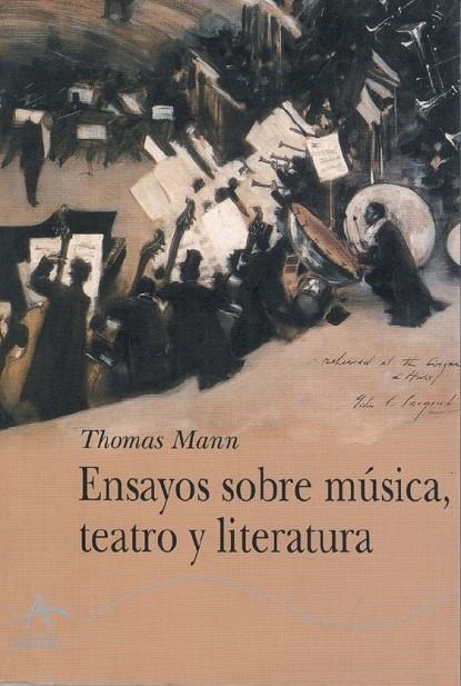 ENSAYOS SOBRE MUSICA TEATRO Y LITERATURA | 9788484281542 | MANN, THOMAS