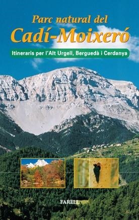 PARC NATURAL DEL CADI MOIXERO  ITINERARIS PER L'ALT URGELL B | 9788495695123