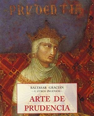 ARTE DE PRUDENCIA | 9788476518069 | GARCIAN, BALTASAR