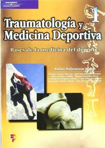 TRAUMATOLOGIA Y MEDICINA DEPORTIVA 1 | 9788428328227 | BALLESTEROS, RAFAEL