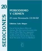 PERIODISMO Y CRIMEN, EL CASO VENEZUELA 11-04-02 | 9788495786197 | AAVV
