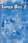 SUPER BUS 2 ACTIVITY BOOK | 9780333755617 | LOBO, MARIA JOSE/SUBIRA, PEPITA