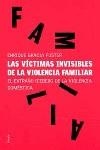VICTIMAS INVISIBLES DE LA VIOLENCIA FAMILIAR, LAS | 9788449312731 | GRACIA, ENRIQUE