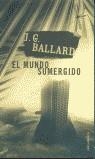 MUNDO SUMERGIDO | 9788445074015 | BALLARD, J.G