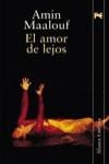 AMOR DE LEJOS | 9788420645285 | MAALOUF, AMIN