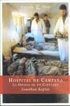 HOSPITAL DE CAMPAÑA | 9788467002553 | KAPLAN, JONATHAN