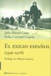 EXILIO ESPAÑOL 1936-1978 | 9788408044680 | MARTIN, JULIO / CARVAJAL, PEDRO