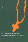 CONFESION DE AGUSTIN | 9788493271206 | LYOTARD, JEAN-FRANÇOIS