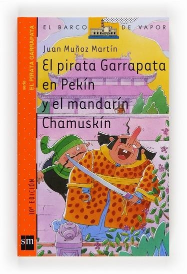PIRATA GARRAPATA EN PEKIN Y EL MANDARIN CHAMUSKIN, EL | 9788434888296 | MUÑOZ, JUAN