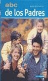 ABC DE LOS PADRES | 9788432924347 | AA.VV.