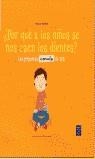 POR QUE A LOS NIÑOS SE NOS CAEN LOS DIENTES | 9788448815271 | BARNIER