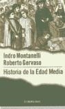 HISTORIA DE LA EDAD MEDIA | 9788497591218 | MONTANELLI/GERVASO
