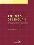 REFUERZO DE LENGUA 4 ORTOGRAFIA LEXICO Y GRAMATICA | 9788482877471 | FERNÁNDEZ VILLARROEL, DAVID