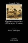 CONTRAPUNTEO CUBANO DEL TABACO Y EL AZUCAR | 9788437619873 | ORTIZ, FERNANDO