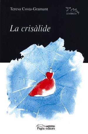 CRISALIDE | 9788479359256 | COSTA, TERESA