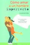 COMO AMAR A UN HOMBRE IMPERFECTO | 9788466610056 | STERN, ELLEN SUE