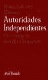 AUTORIDADES INDEPENDIENTES | 9788434432253 | SALVADOR, MARIA