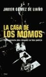 CASA DE LOS MOMOS | 9788408044932 | GOMEZ, JAVIER