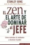 ZEN Y EL ARTE DE DOMINAR AL JEFE | 9788466610087 | BING, STANLEY