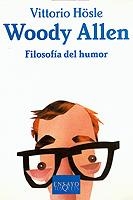 WOODY ALLEN, FILOSOFIA DEL HUMOR | 9788483108338 | HOSLE, VITTORIO