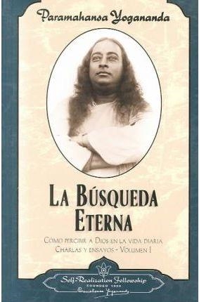 BUSQUEDA ETERNA, LA | 9780876122365 | YOGANANDA, PARAMAHANSA