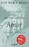 ANTOLOGIA DE LAS MEJORES POESIAS DE AMOR EN LENGUA ESPAÑOLA | 9788401376672 | ANSON, LUIS MARIA