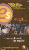 CURSO MULTIMEDIA DE ESPAÑOL ESESPAÑOL 2 | 9788423980567 | AA VV