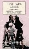 CINE PARA CREER | 9788408045144 | VILLAPALOS, GUSTAVO - SAN MIGUEL, ENRIQUE