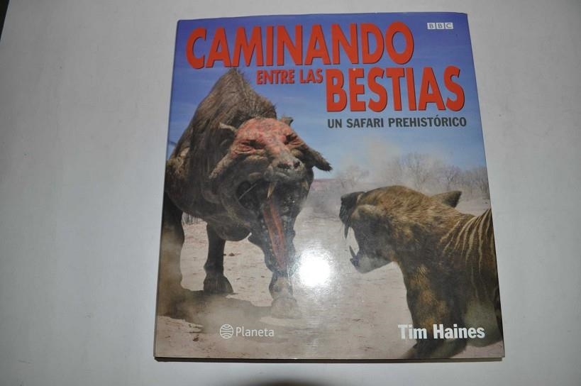 CAMINANDO ENTRE LAS BESTIAS | 9788408043003 | HAINES, TIM